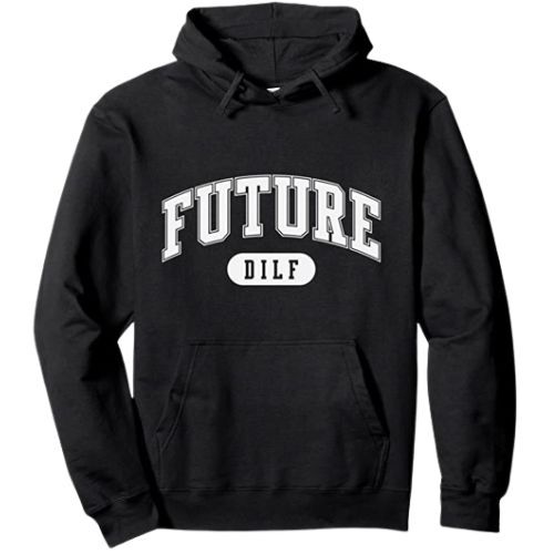 I Heart Hot Moms Designs Futuro Dilf Hoodie